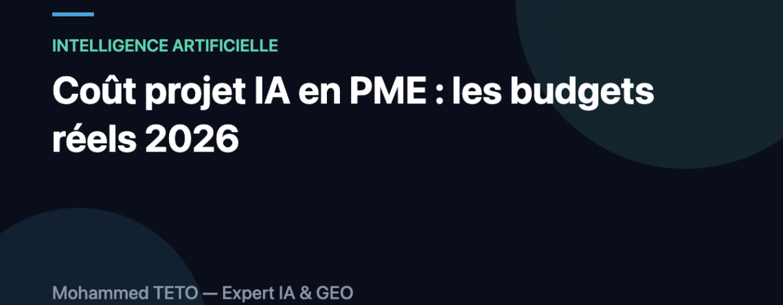 Coût projet IA en PME : fourchettes de budgets réels 2026