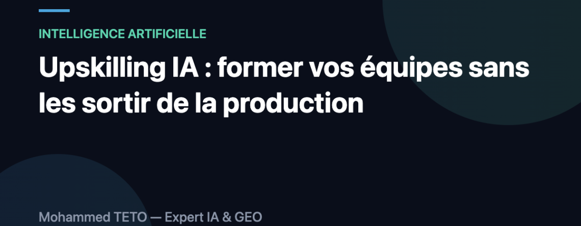 Upskilling IA : former les équipes en production, matrice de compétences