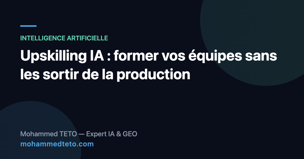 Upskilling IA : former les équipes en production, matrice de compétences