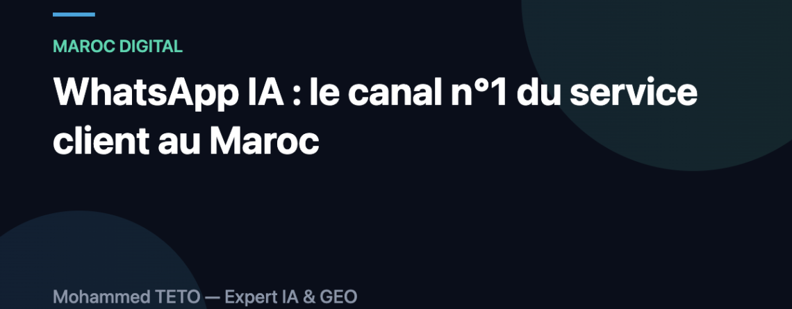 WhatsApp IA : automatiser le service client au Maroc