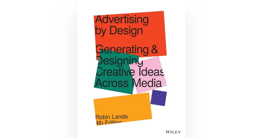 Advertising by Design: Generating and Designing Creative Ideas — outil design