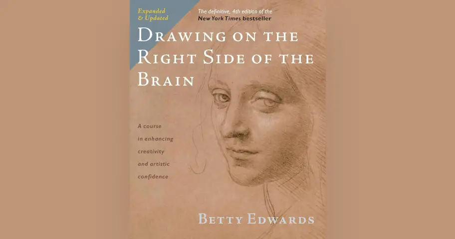 Drawing on the Right Side of the Brain: The Definitive — outil design