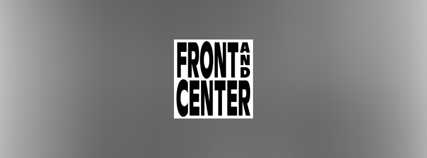 Front and Center — outil design