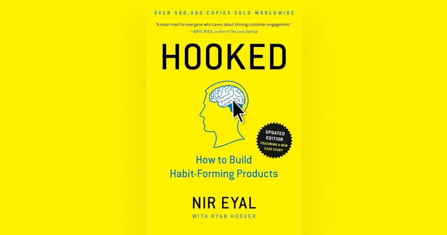 Hooked: How to Build Habit-Forming Products — outil design