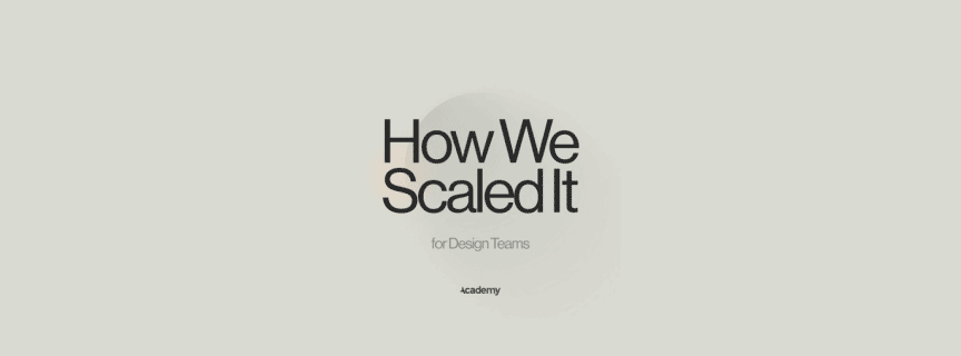 How We Scaled It — outil design