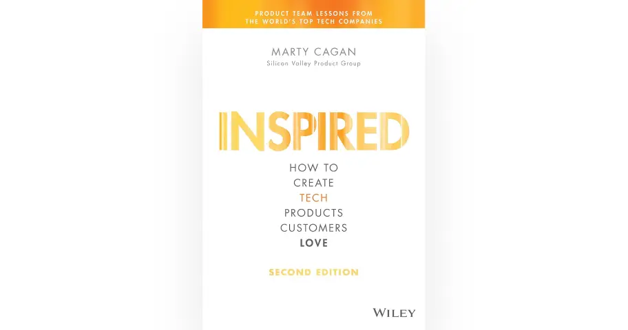 INSPIRED: How to Create Tech Products Customers Love — outil design