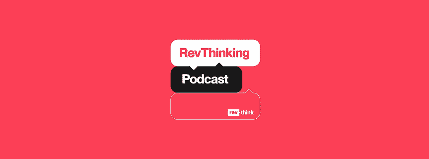 RevThink Podcast — outil design