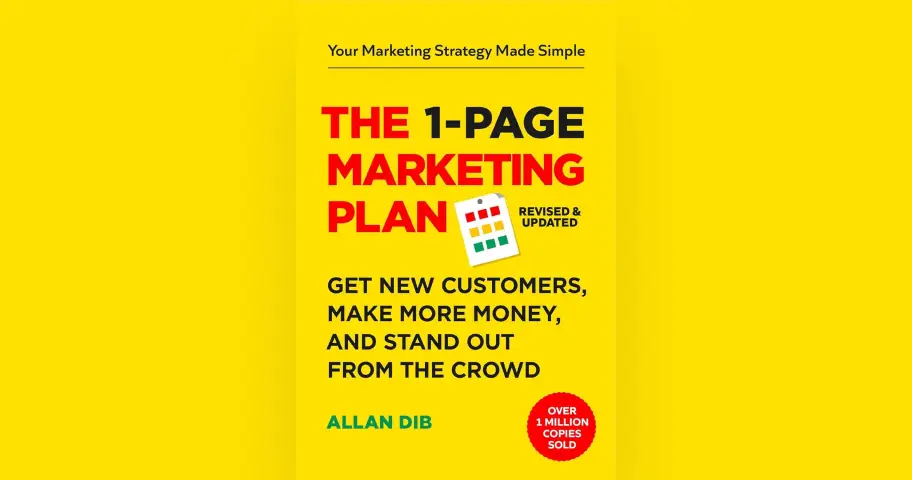 The 1-Page Marketing Plan: Get New Customers, Make More Money, And Stand out From The Crowd — outil design