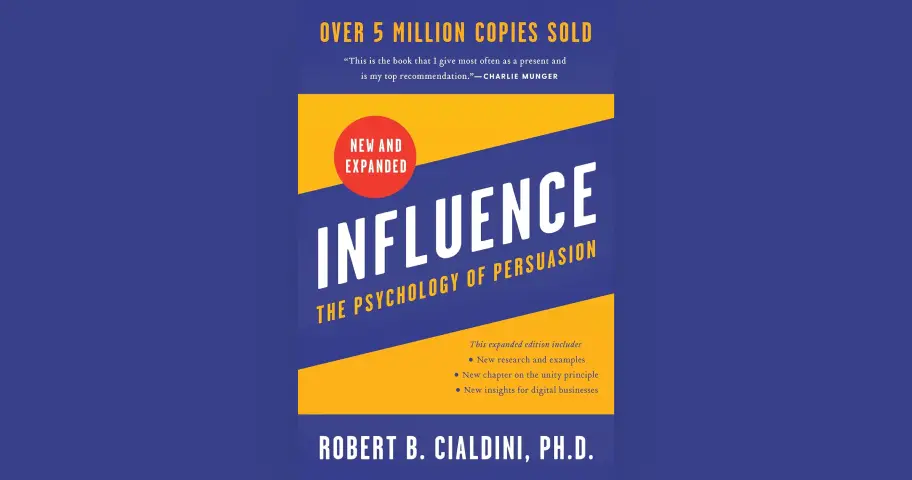 The Essential Guide to the Psychology of Influence and Persuasion in Everyday Life — outil design