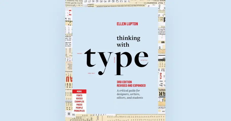 Thinking with Type: A Critical Guide for Designers, Writers, Editors, and Students — outil design
