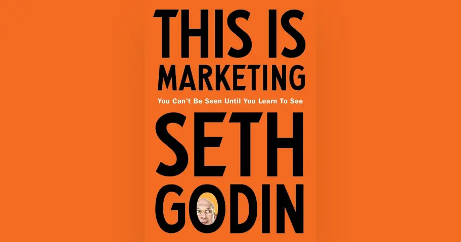 This is Marketing: You Can’t Be Seen Until You Learn To See — outil design
