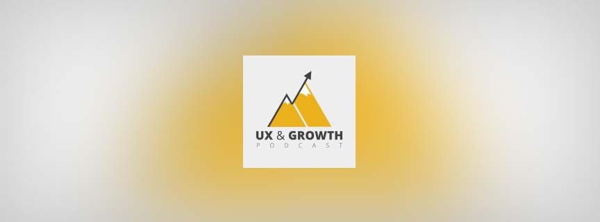 UX & Growth Podcast — outil design
