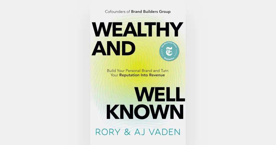 Wealthy and Well-Known: Build Your Personal Brand and Turn Your Reputation into Revenue — outil design